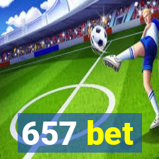 657 bet